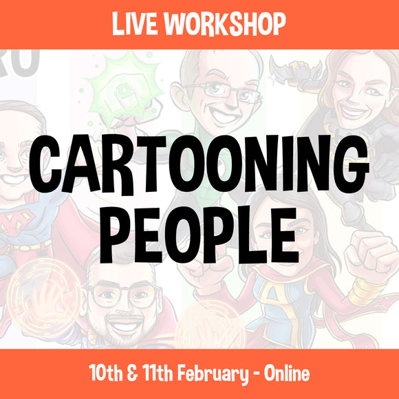 Cartooning People - 2 Day Online Workshop - 10th & 11th Feb - SketchedUp20