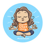 Good Vibes Only Badge - SketchedUp20
