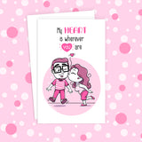 Heart Is Wherever You Are Greeting Card - SketchedUp20