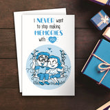 Memories With You Greeting Card - SketchedUp20