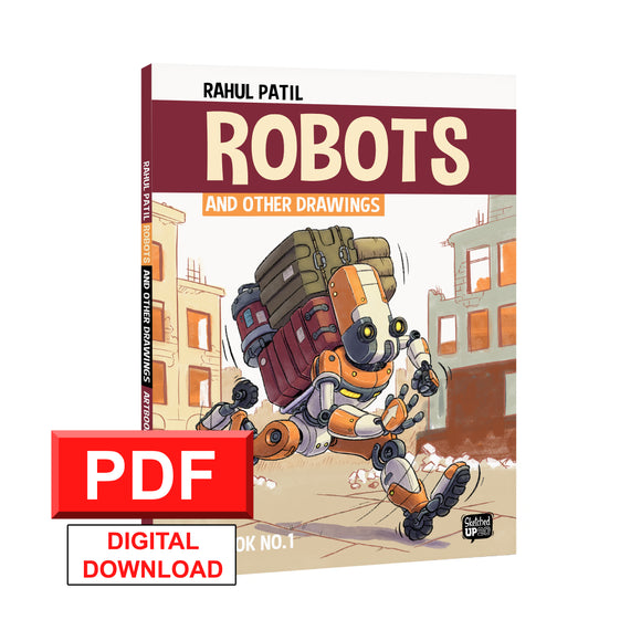 Robots and other Drawings - Artbook 01 - DIGITAL PDF - SketchedUp20