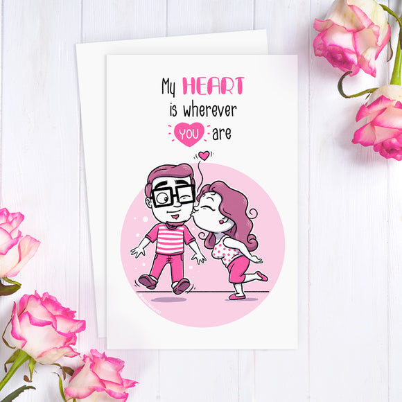 Heart Is Wherever You Are Greeting Card - SketchedUp20